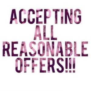 ACCEPTING REASONABLE OFFERS!!